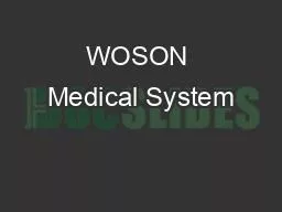 WOSON Medical System