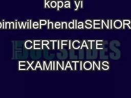 Mfanelo yo kopa yi pimiwilePhendlaSENIOR CERTIFICATE EXAMINATIONS 
...