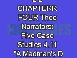 2 2 CHAPTERR FOUR Thee Narrators: Five Case Studies 4.11 