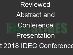 Reviewed Abstract and Conference Presentation at 2018 IDEC Conference,