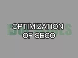 OPTIMIZATION OF SECO