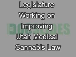 Legislature Working on Improving Utah Medical Cannabis Law