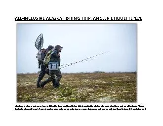 ALL-INCLUSIVE ALASKA FISHING TRIP: ANGLER ETIQUETTE 101