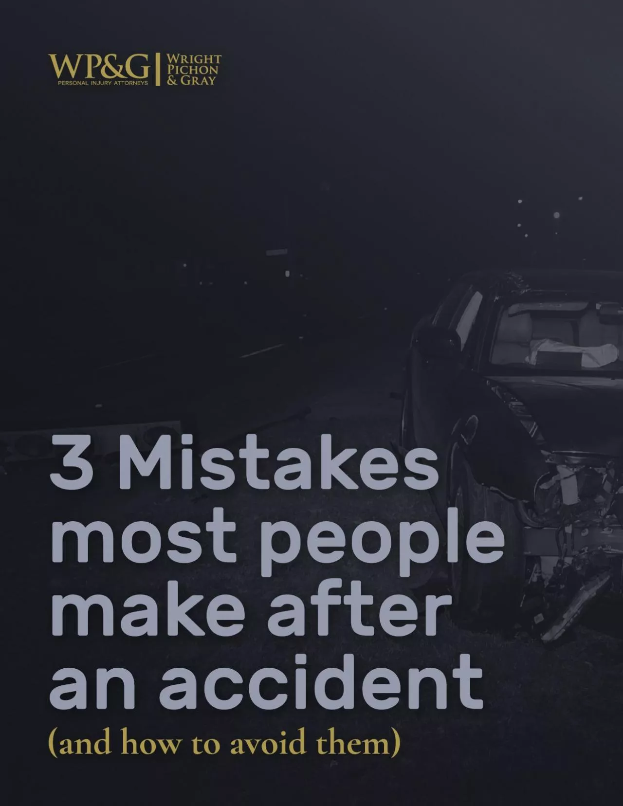 PDF-3 Mistakes most people make after an accident (and how to avoid them)