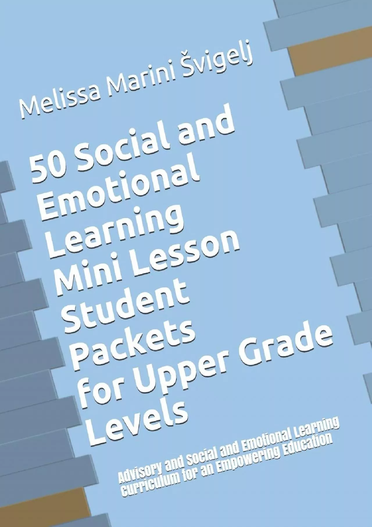 PDF-50 Social and Emotional Learning Mini Lesson Student Packets Upper Grades Advisory