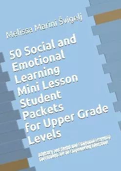 50 Social and Emotional Learning Mini Lesson Student Packets  Upper Grades Advisory