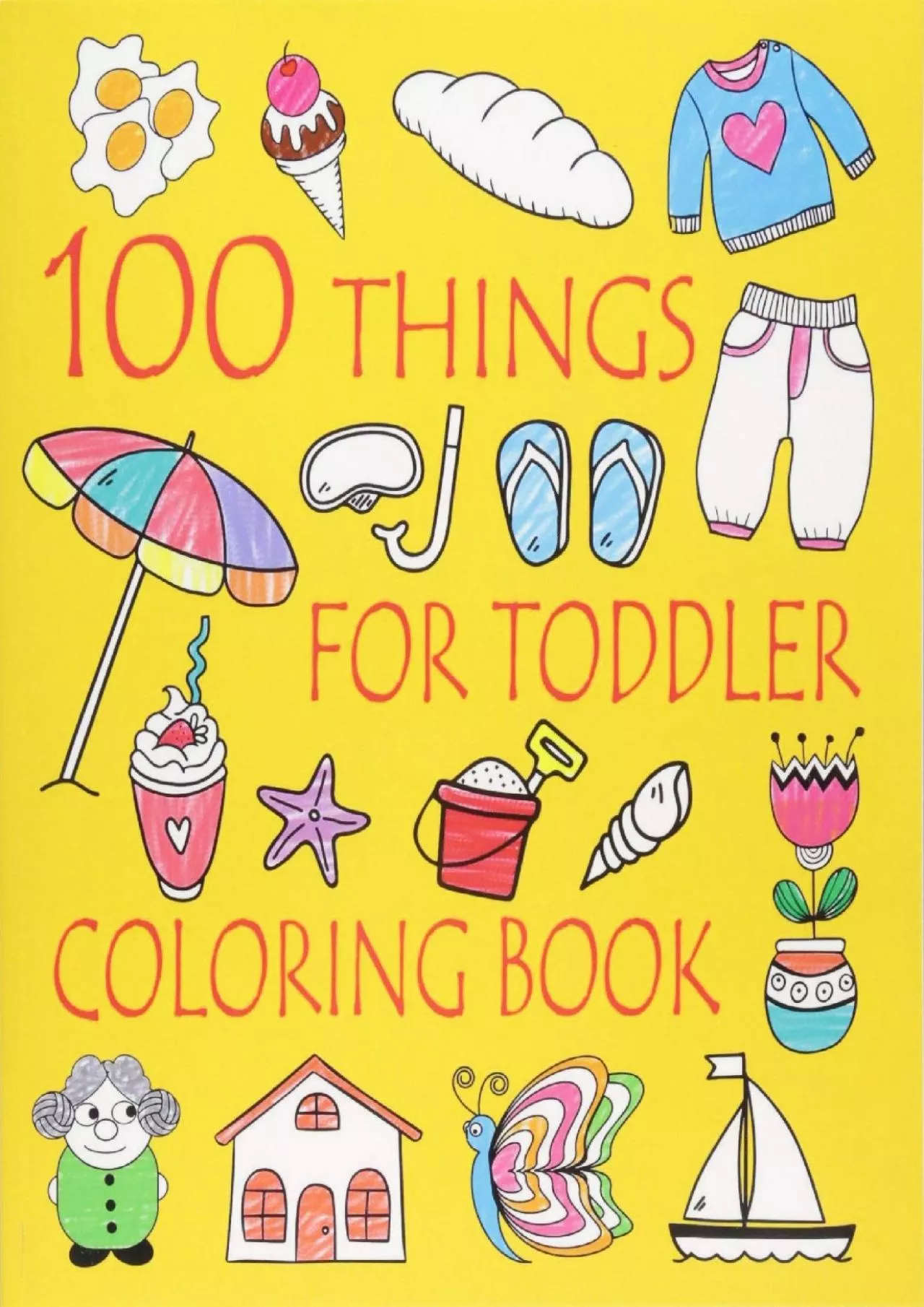 PDF-100 Things For Toddler Coloring Book Easy and Big Coloring Books for Toddlers Kids