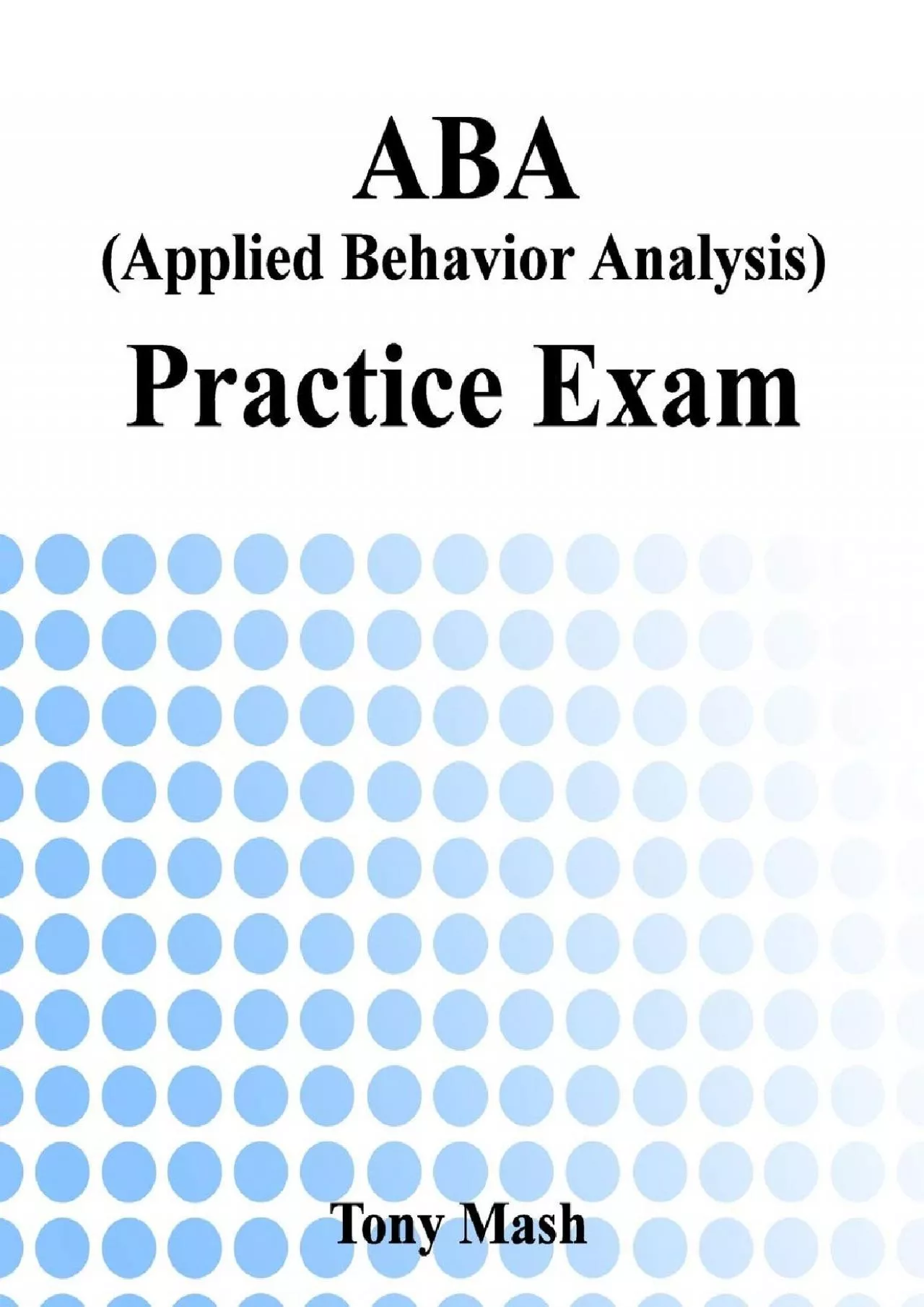 PDF-ABA Applied Behavior Analysis Practice Exam