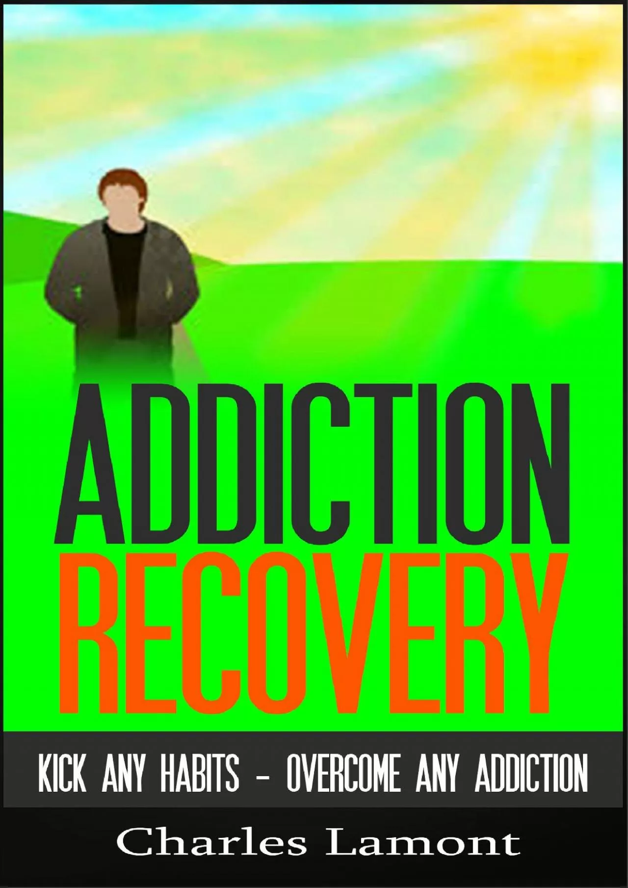 PDF-Addiction Recovery Kick Any Habit Overcome Any Addiction