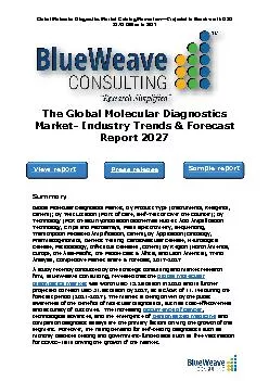 ﻿The Global Molecular Diagnostics Market- Industry Trends & Forecast Report 2027
