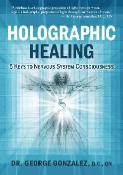 Best  Holographic Healing 5 Keys to Nervous System