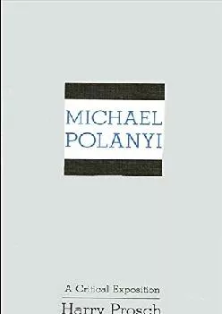 Best  Michael Polanyi A Critical Exposition Suny