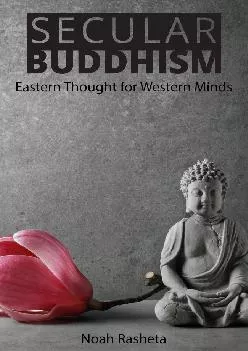 Best  Secular Buddhism Eastern Thought for Western Minds