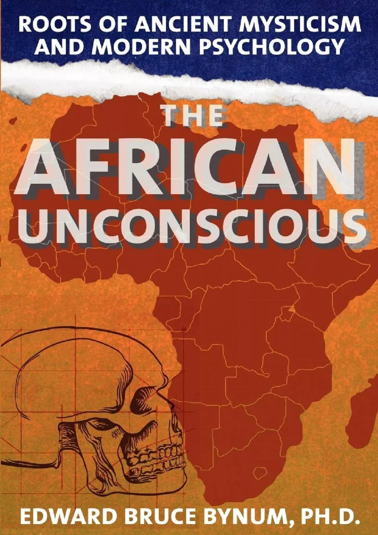 PDF-Best The African Unconscious Roots of Ancient