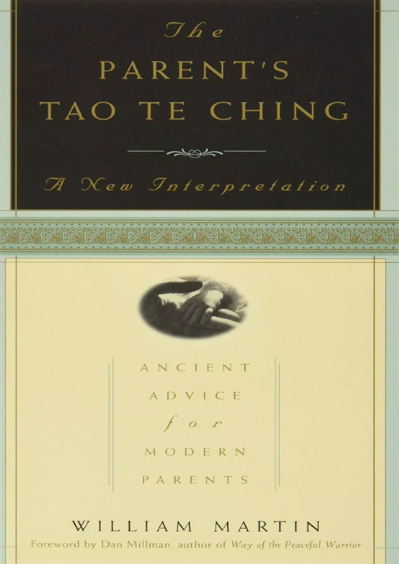 PDF-Best The Parent s Tao Te Ching Ancient Advice for