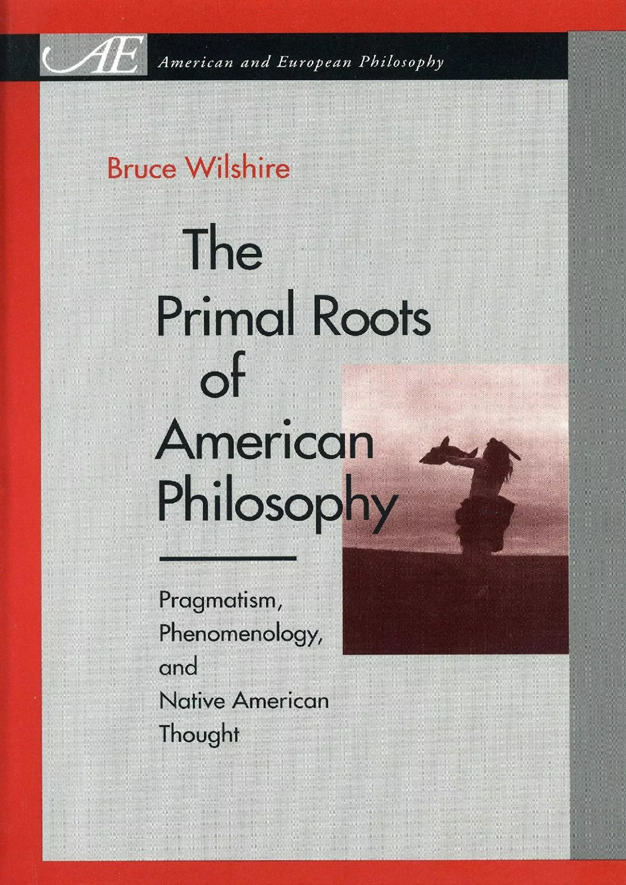 PDF-Best The Primal Roots of American Philosophy