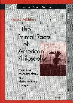 Best  The Primal Roots of American Philosophy