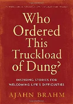 Best  Who Ordered This Truckload of Dung  Inspiring