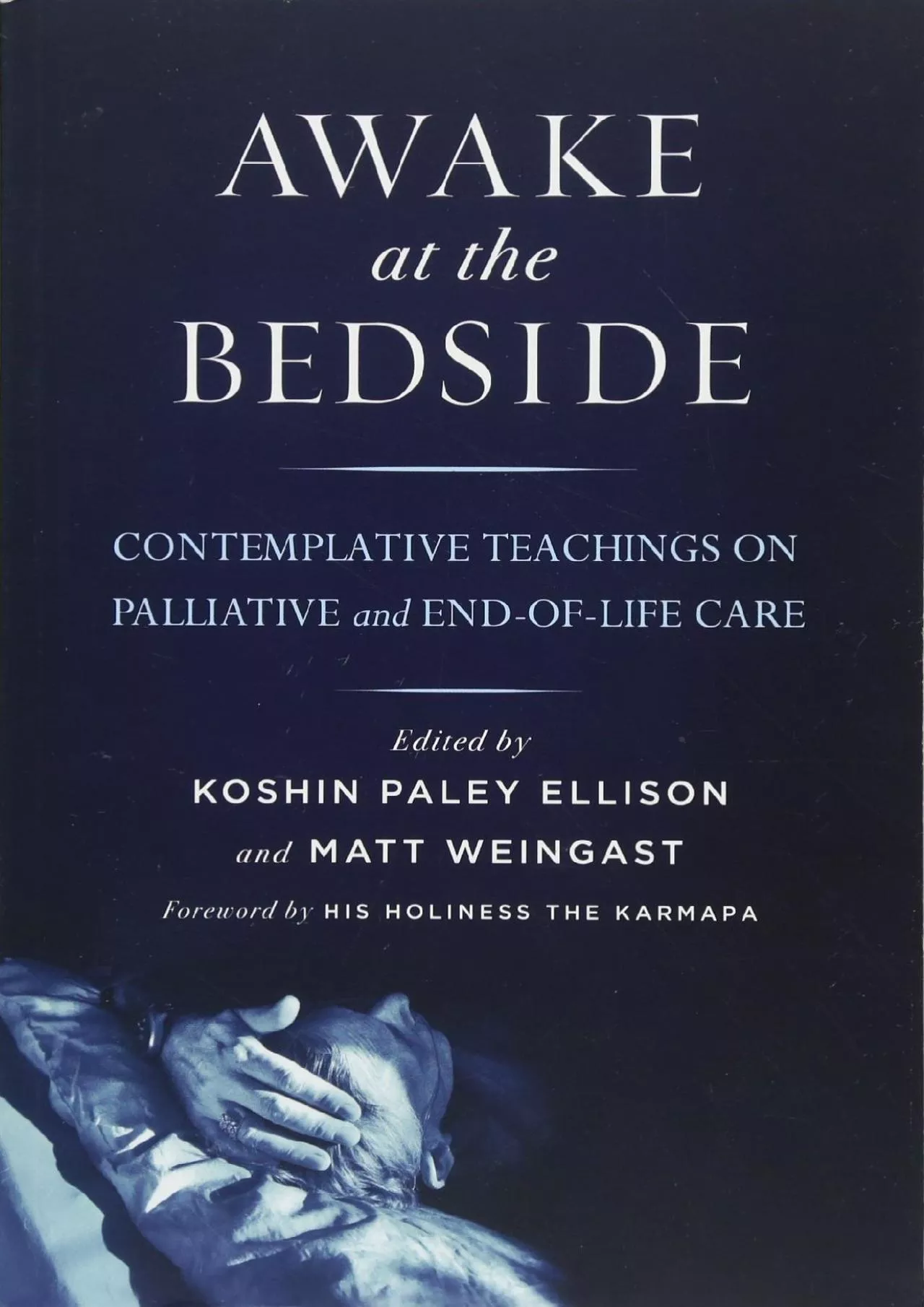 PDF-DOWNLOAD Awake At The Bedside Contemplative Teachings