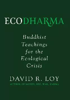 DOWNLOAD  Ecodharma Buddhist Teachings for the