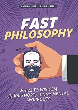 DOWNLOAD  Fast Philosophy Whizz to wisdom in 100