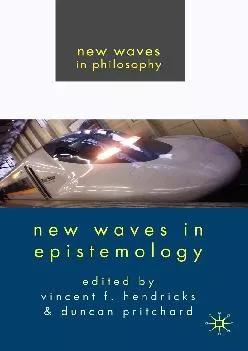 DOWNLOAD  New Waves in Epistemology New Waves in