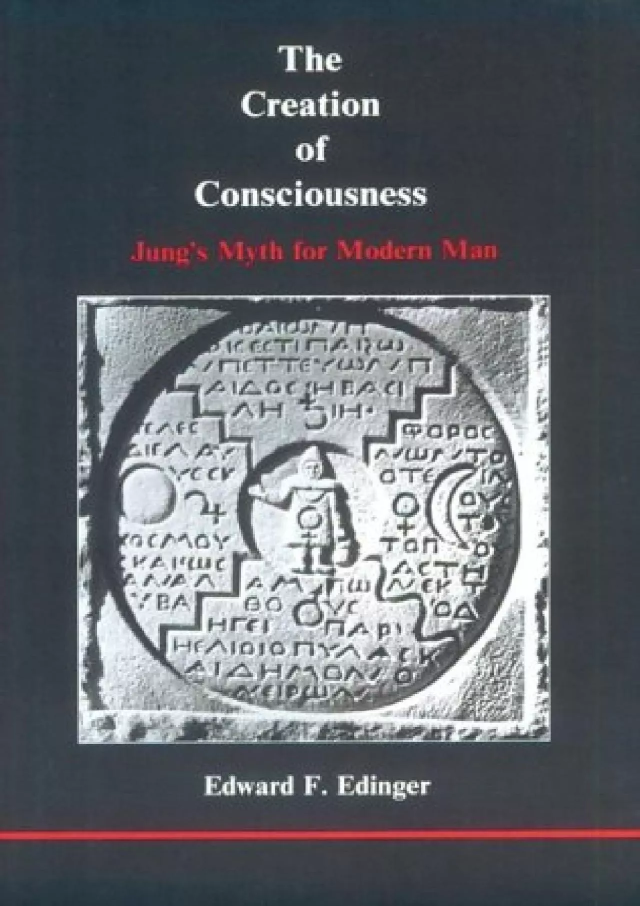 PDF-DOWNLOAD The Creation of Consciousness Jung s Myth