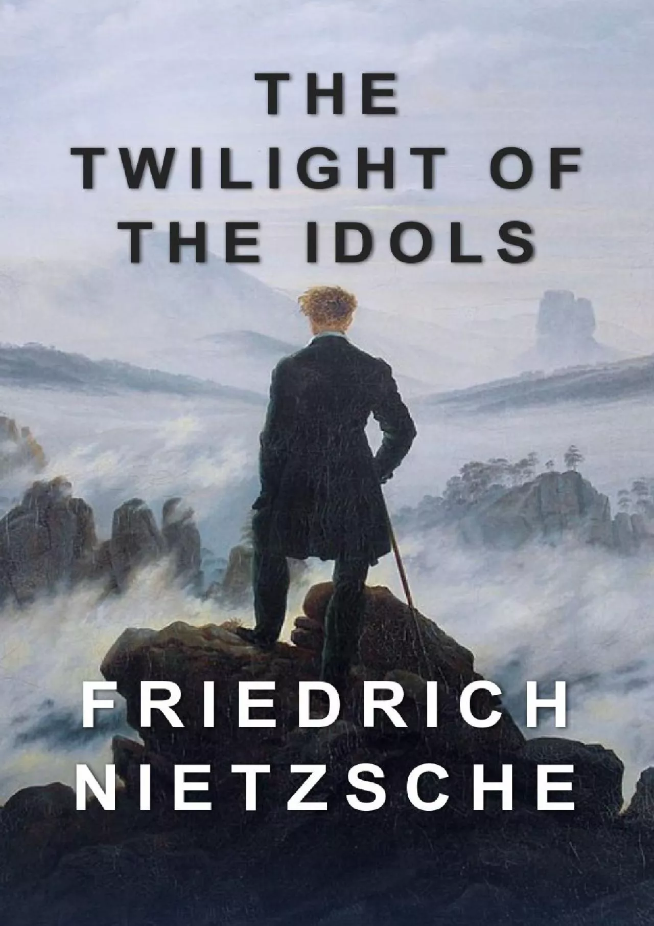 PDF-DOWNLOAD The Twilight of the Idols Includes The