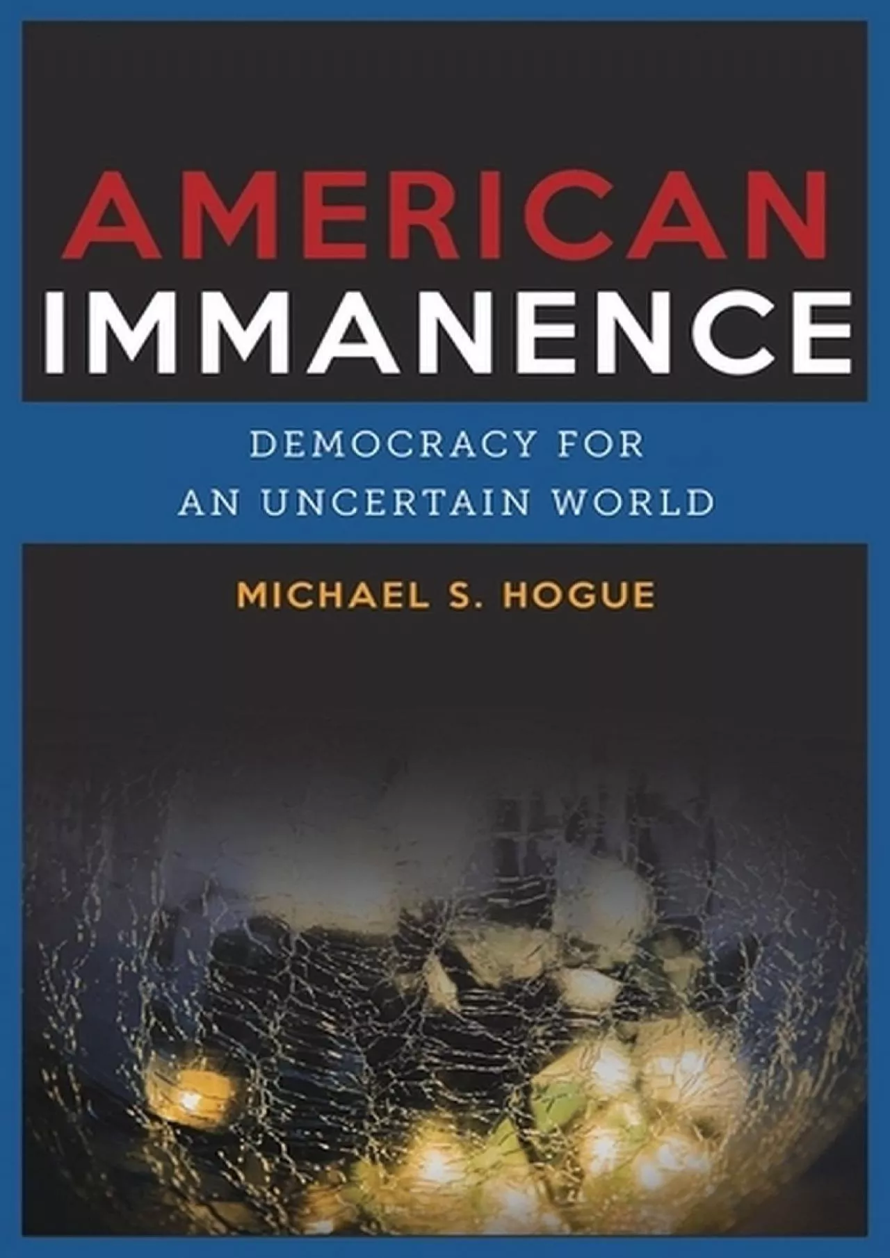 PDF-EBOOK American Immanence Democracy for an Uncertain