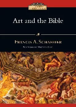 EBOOK  Art and the Bible IVP Classics