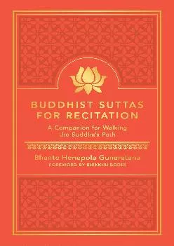 EBOOK  Buddhist Suttas for Recitation A Companion for