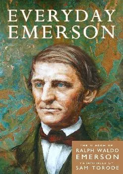 EBOOK  Everyday Emerson The Wisdom of Ralph Waldo