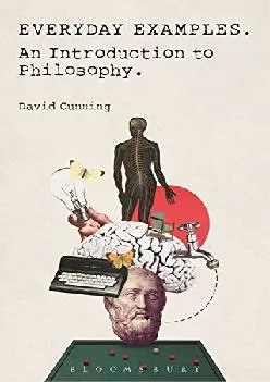 EBOOK  Everyday Examples An Introduction to Philosophy