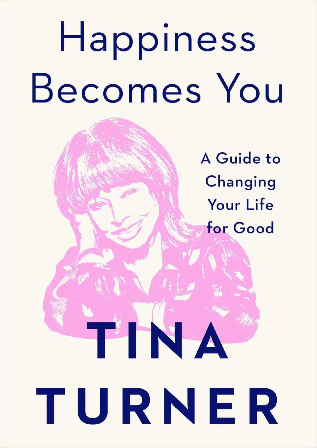 PDF-EBOOK Happiness Becomes You A Guide to Changing Your