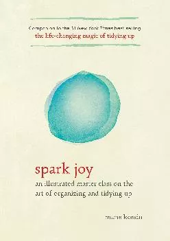 EBOOK  Spark Joy An Illustrated Master Class on the