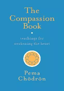 EBOOK  The Compassion Book Teachings for Awakening the