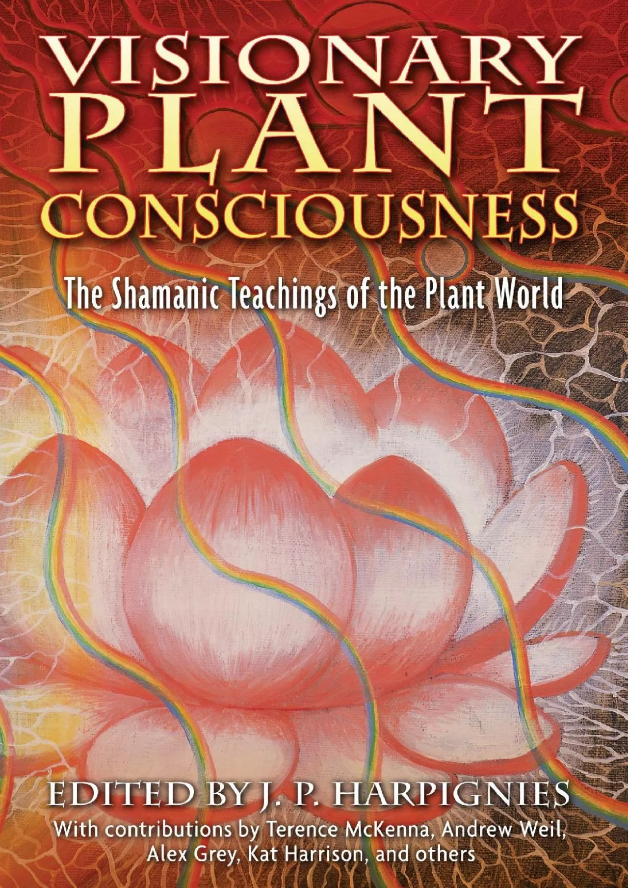 PDF-EBOOK Visionary Plant Consciousness The Shamanic