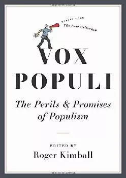EBOOK  Vox Populi The Perils and Promises of Populism