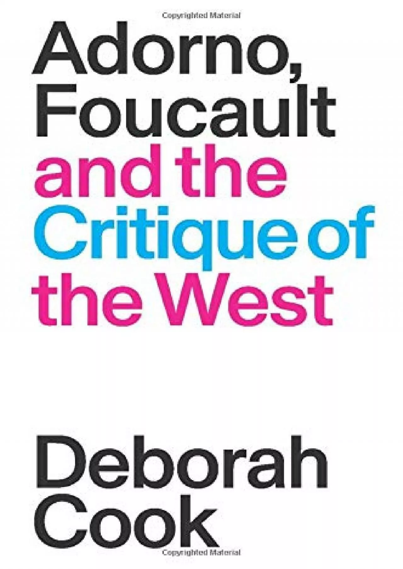 PDF-READ Adorno Foucault and the Critique of the West