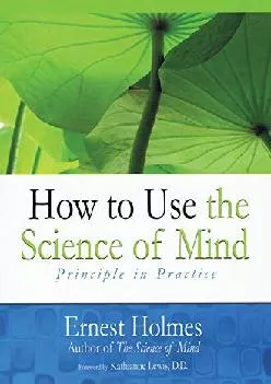 READ  How to Use the Science of Mind Principle in