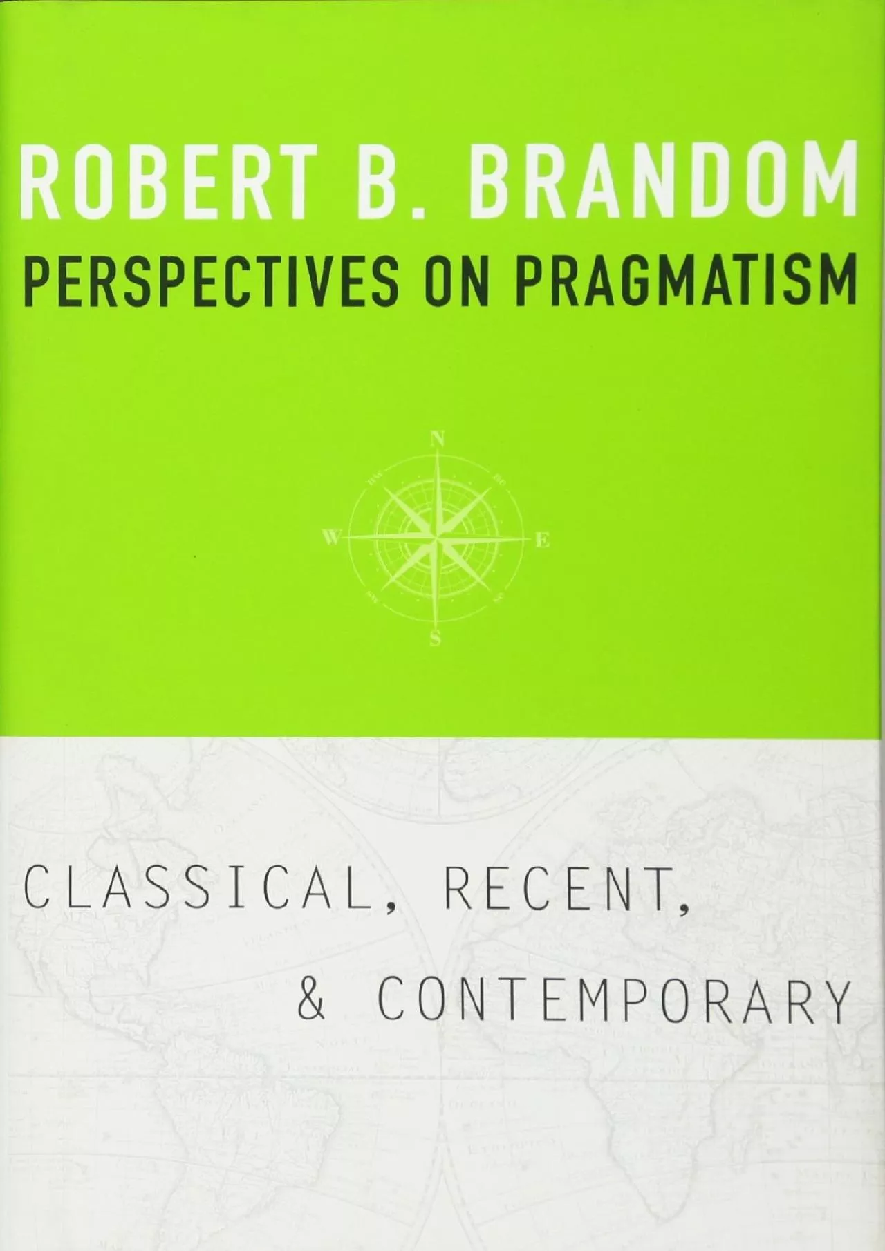 PDF-READ Perspectives on Pragmatism Classical Recent