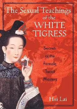 READ  The Sexual Teachings of the White Tigress