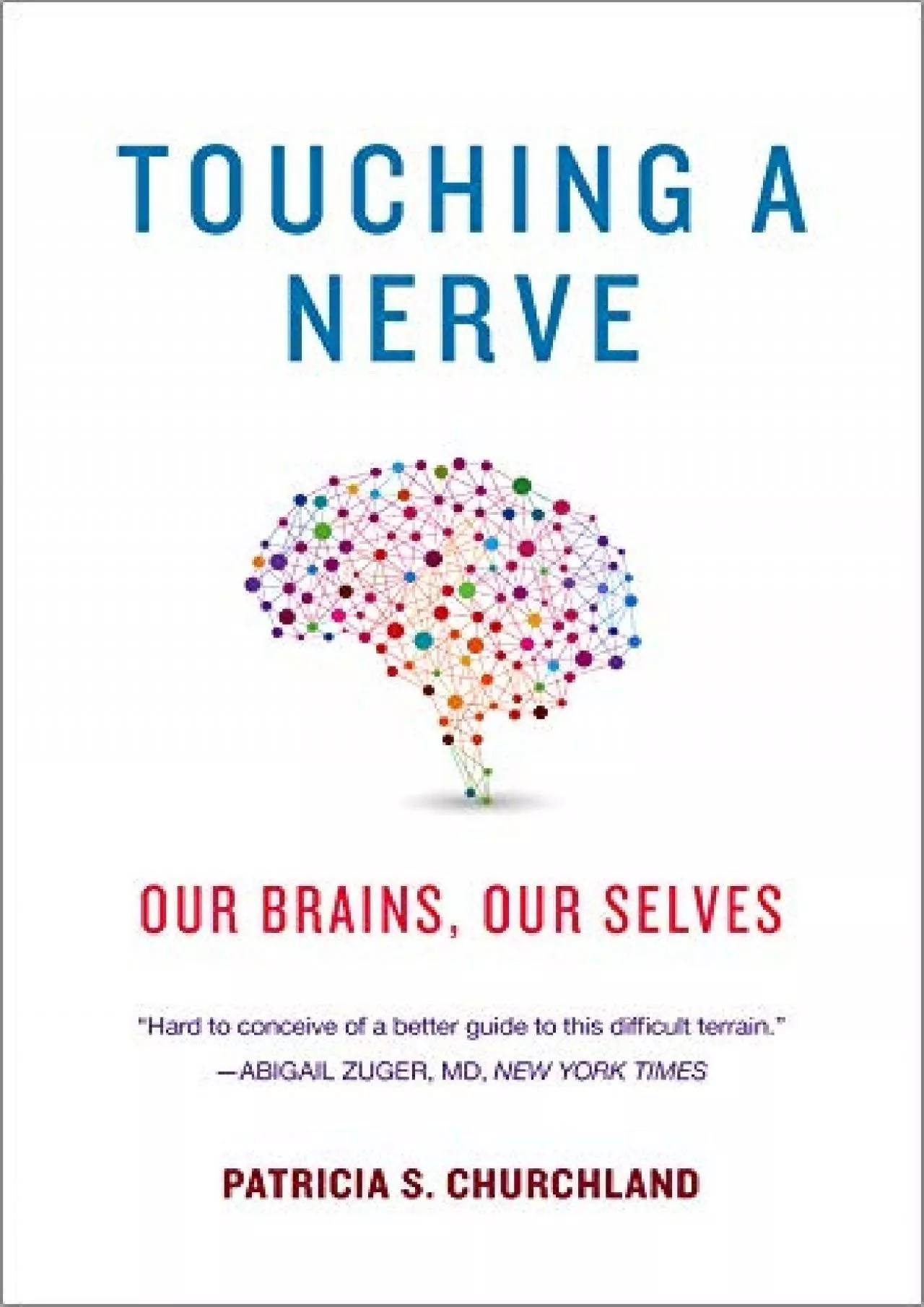 PDF-READ Touching a Nerve Our Brains Our Selves