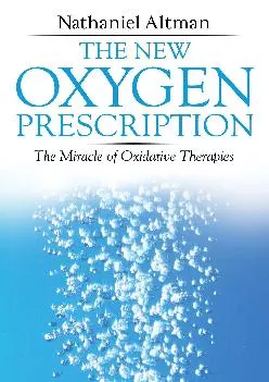 Best  The New Oxygen Prescription The Miracle of