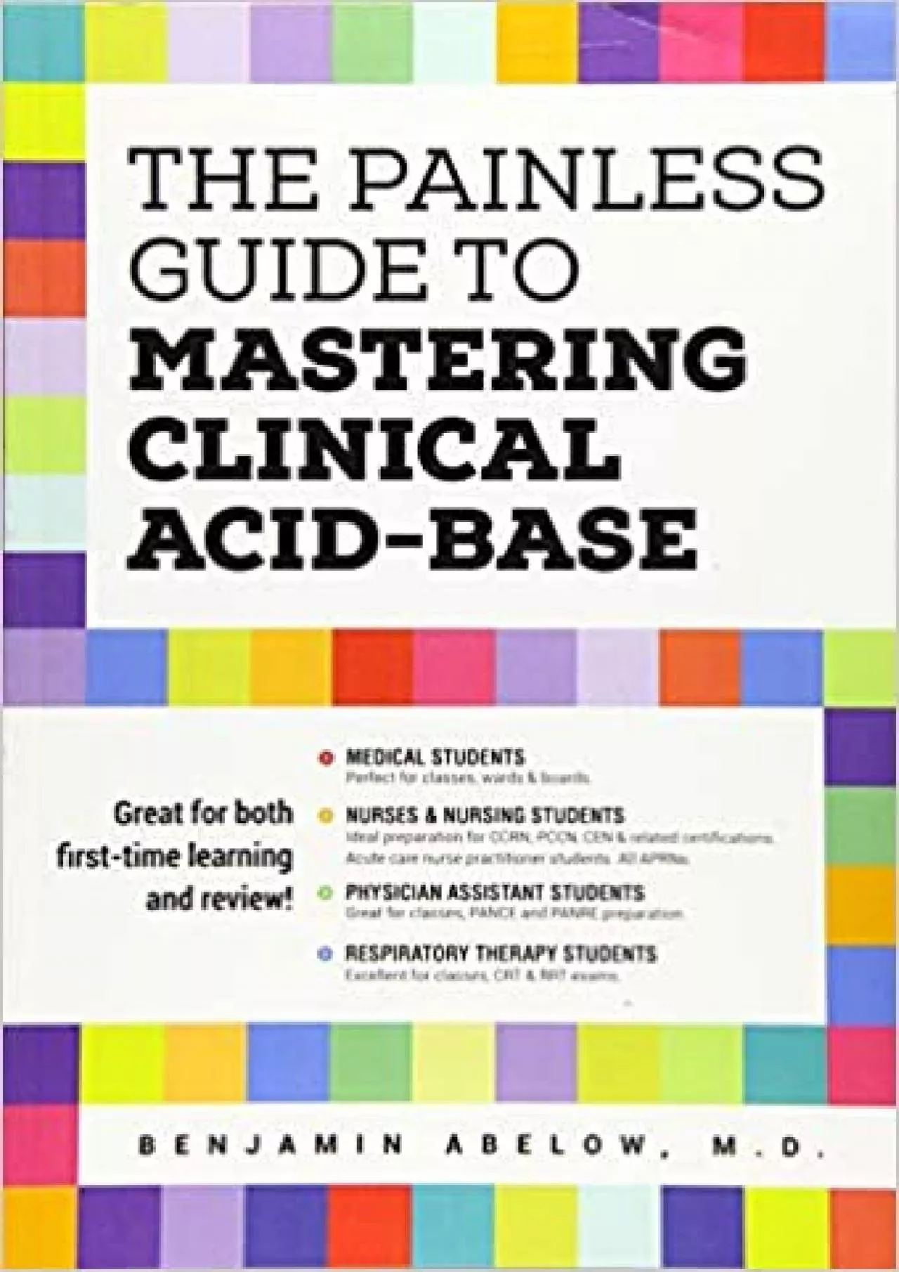 PDF-DOWNLOAD The Painless Guide To Mastering Clinical Acid