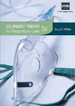 EBOOK  Equipment Theory for Respiratory Care