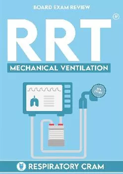 EBOOK  RRT Board Exam Mechanical Ventilation Volume 4