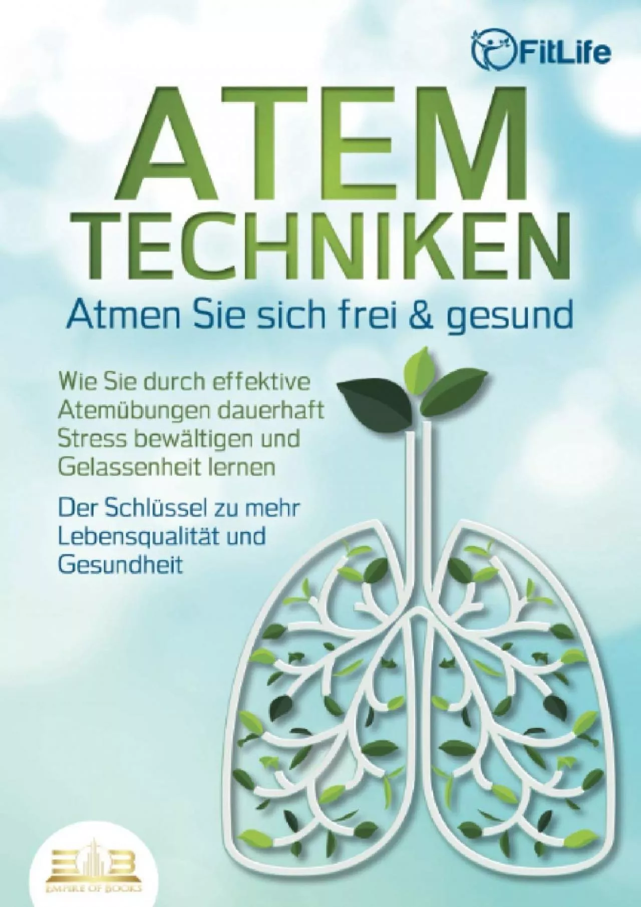 PDF-READ ATEMTECHNIKEN Atmen Sie sich frei gesund Wie