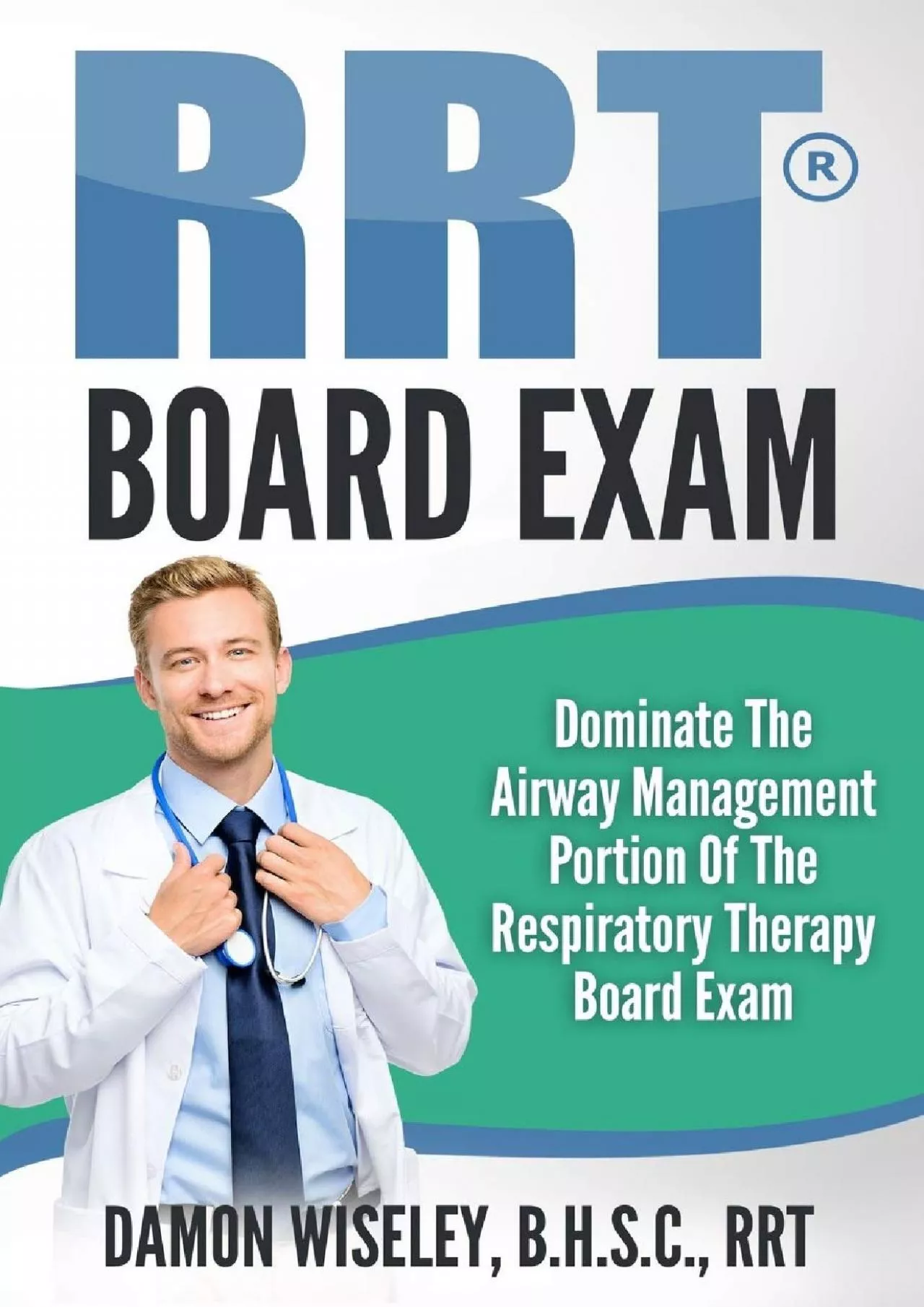 PDF-READ RRT Board Exam Series Dominate The Airway