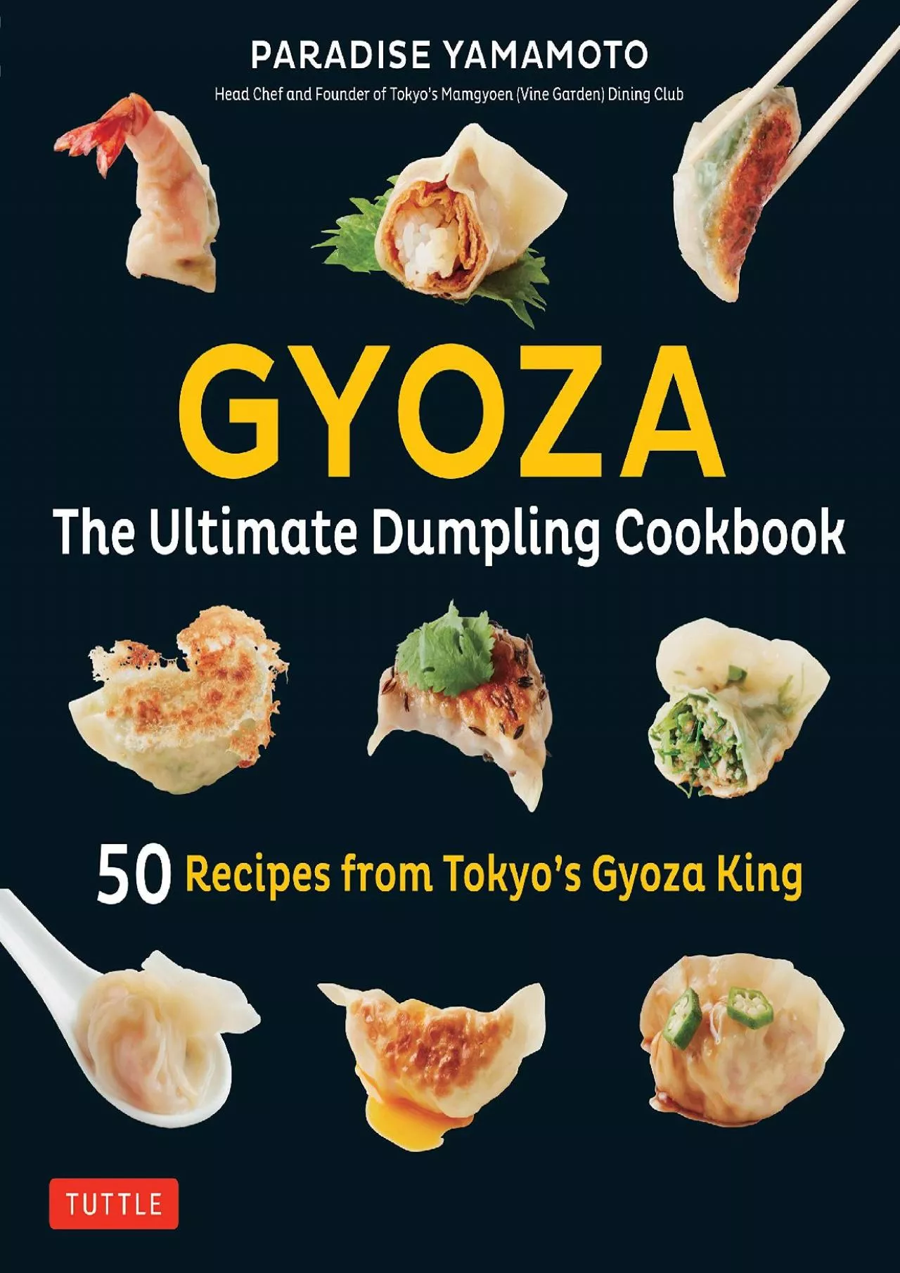 PDF-EPUB Gyoza The Ultimate Dumpling Cookbook 50 Recipes